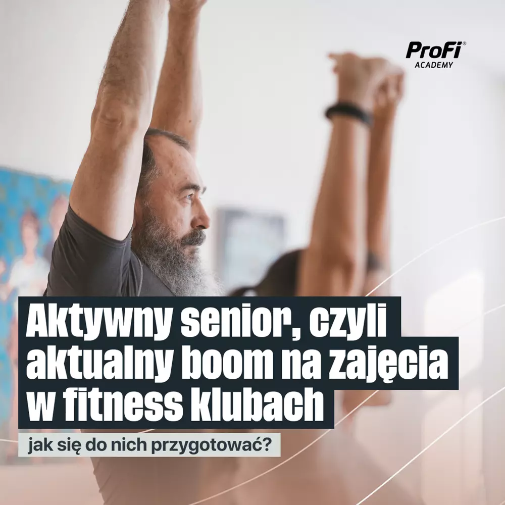 Aktywny senior, czyli aktualny boom na zajęcia w fitness klubach - jak się do nich przygotować?