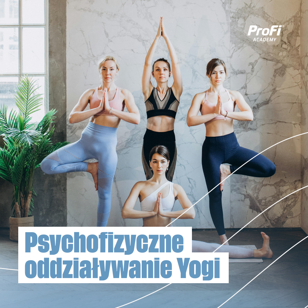 Psychofizyczne oddziaływanie Yogi
