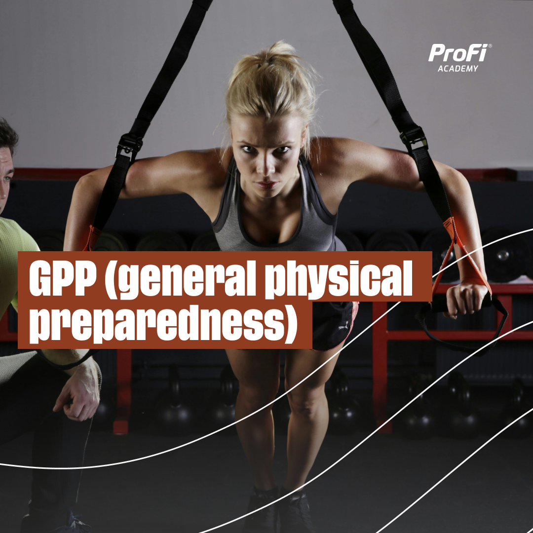GPP (general physical preparedness)