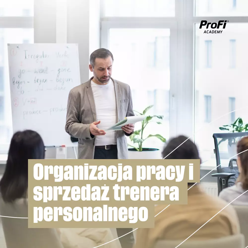 Organizacja pracy i sprzedaż trenera personalnego 