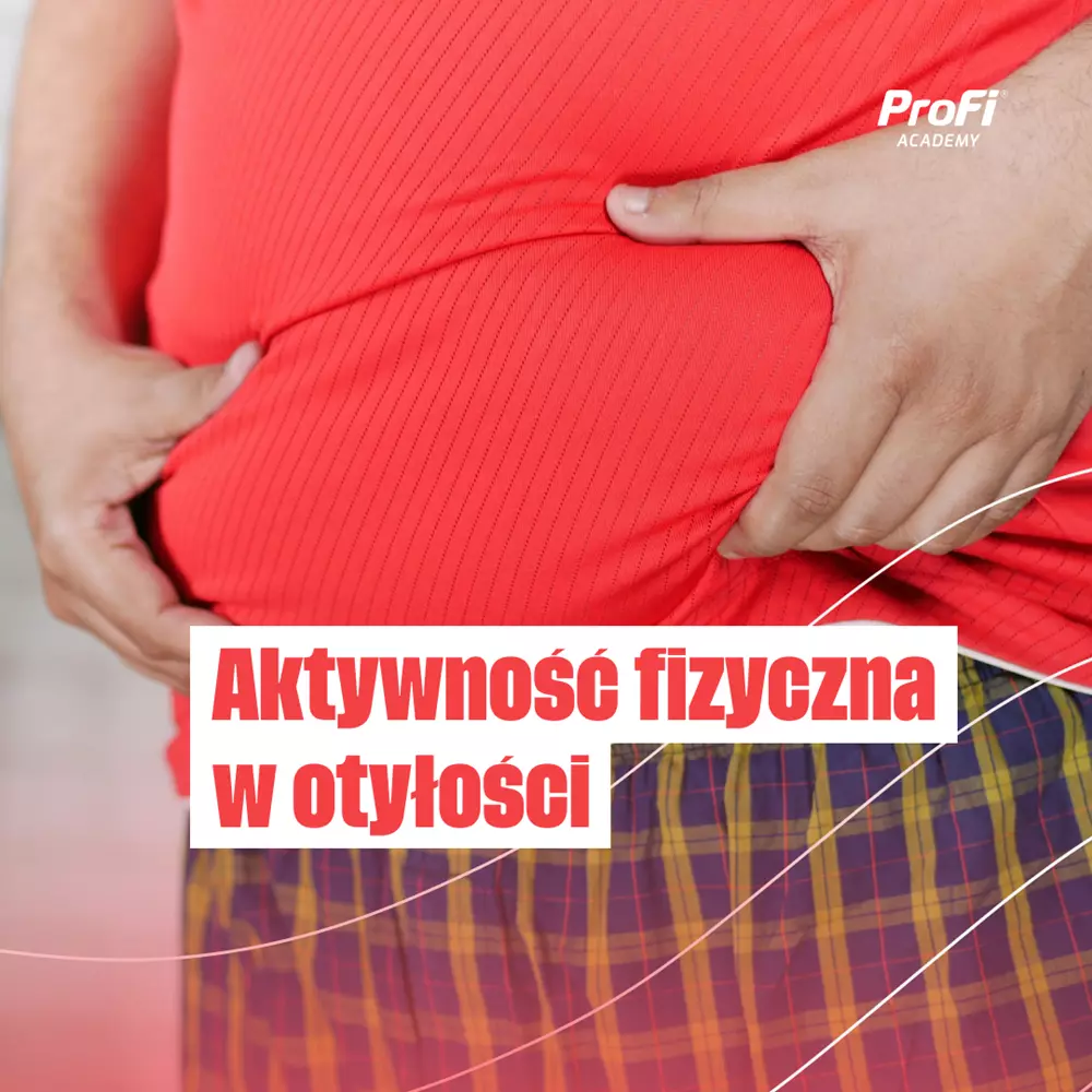 Aktywność fizyczna w otyłości