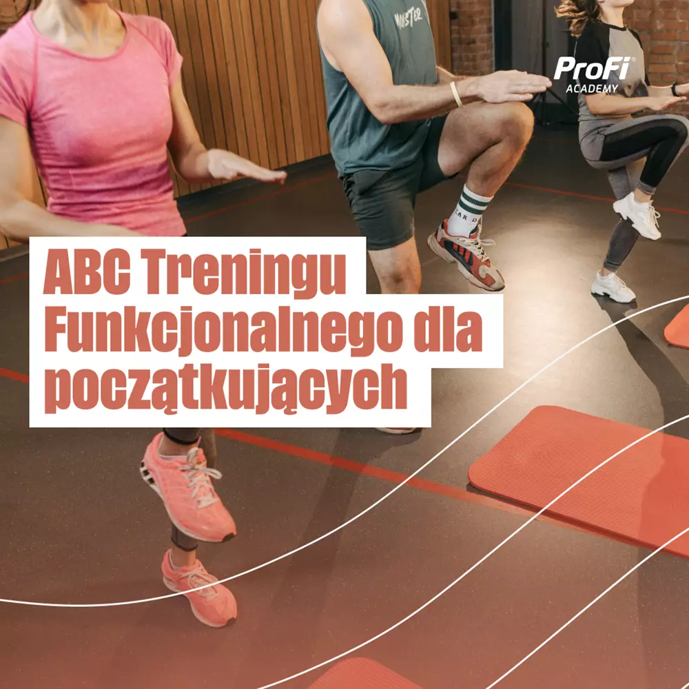 ABC Treningu Funkcjonalnego dla początkujących