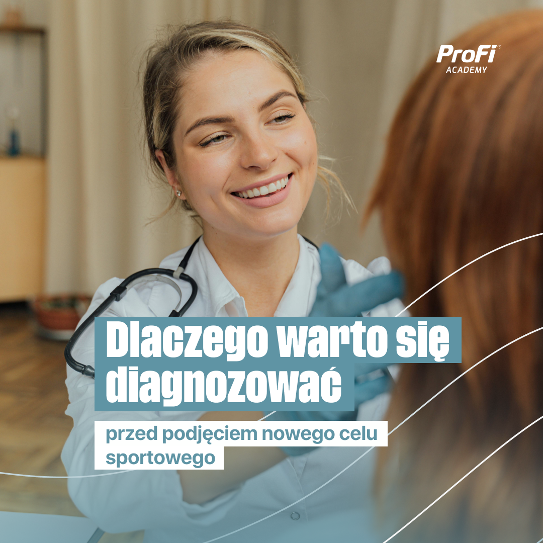 Dlaczego warto się diagnozować przed podjęciem nowego celu sportowego?