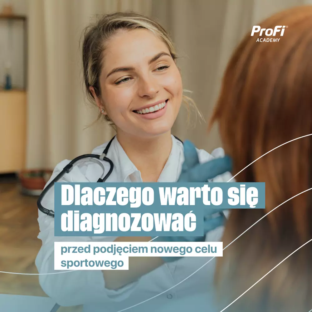 Dlaczego warto się diagnozować przed podjęciem nowego celu sportowego?