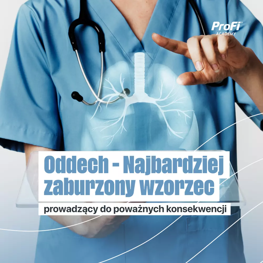 Oddech - Najbardziej zaburzony wzorzec, prowadzący do poważnych konsekwencji